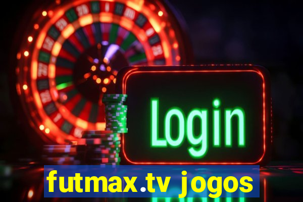 futmax.tv jogos